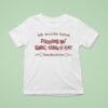 Ich Wurde Beim Pudding Mit Gabel Essen I Was Caught Eating Pudding With A Fork T Shirt