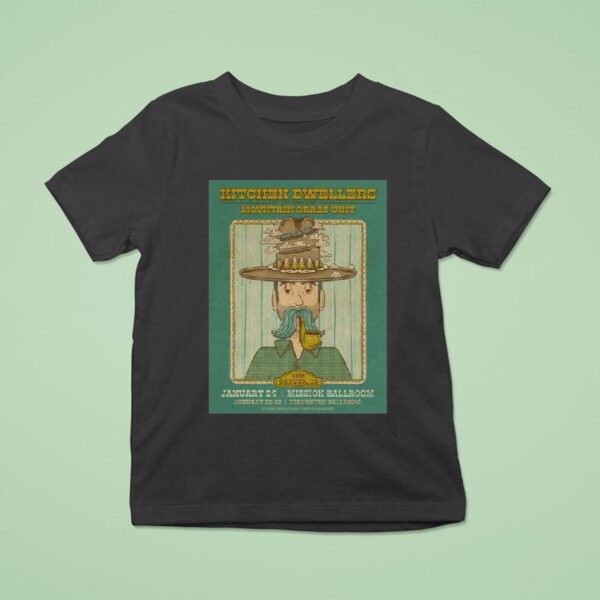 Kitchen Dwellers Denver Colorado January Mission Ballroom T Shirt