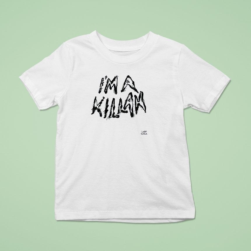 Lady Gaga The Mayhem Ball I M A Killah And Boy You Re Gonna Die Tonights T Shirt Lady Gaga The Mayhem Ball I M A Killah And Boy You Re Gonna Die Tonights T Shirt