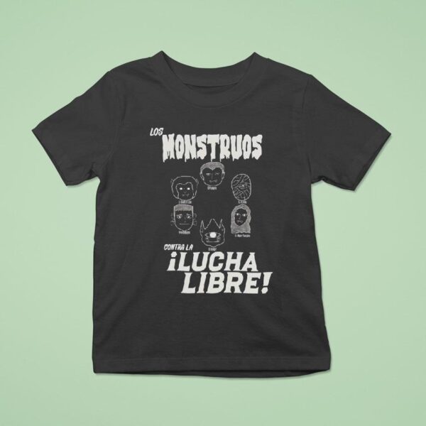 Los Monstruos Contra La Lucha Libre T Shirt