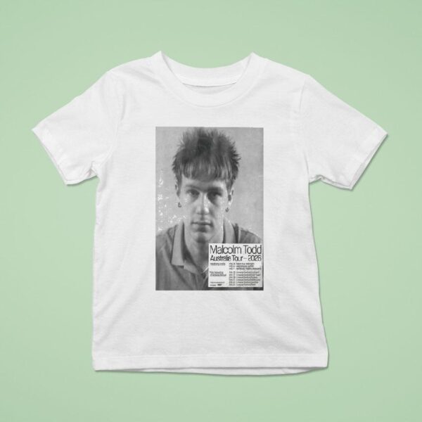Malcolm Todd Australia Tour February Dates T Shirt
