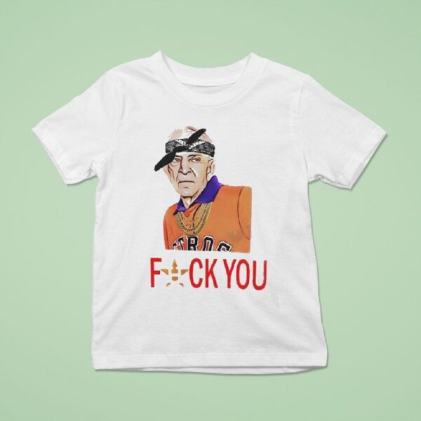 Mattress Mack Houston Astros Fuck You T Shirt