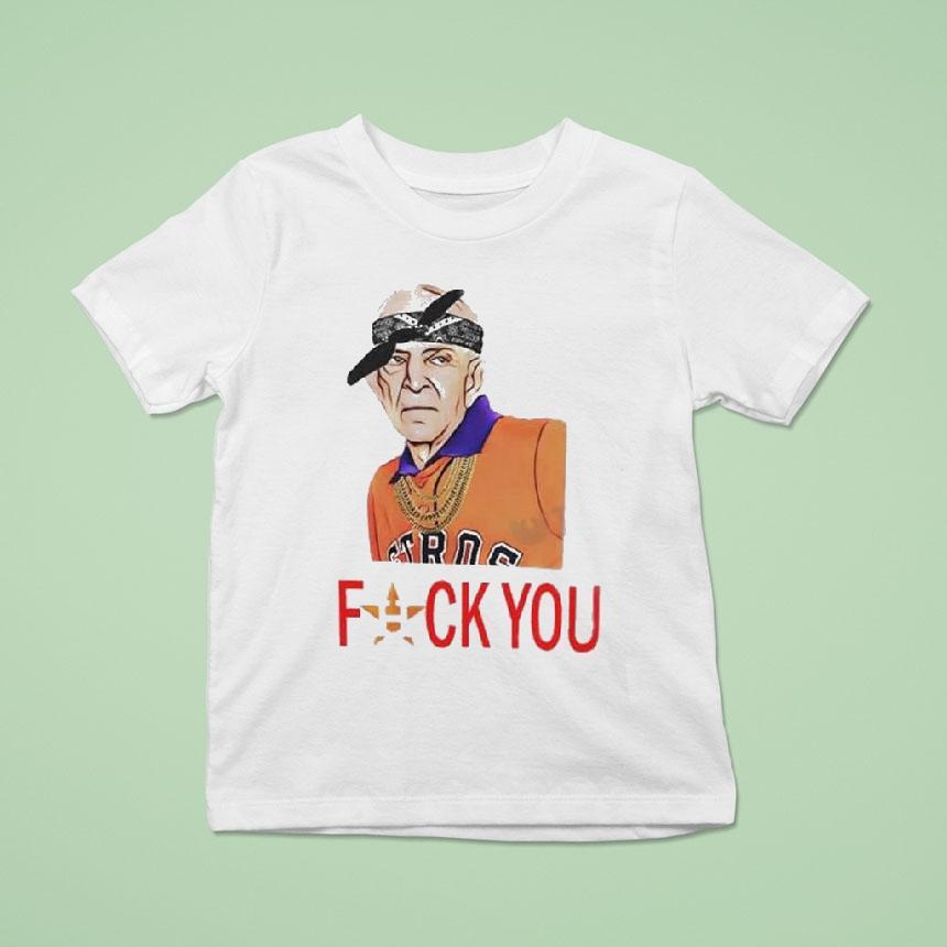 Mattress Mack Houston Astros Fuck You T Shirt Mattress Mack Houston Astros Fuck You T Shirt