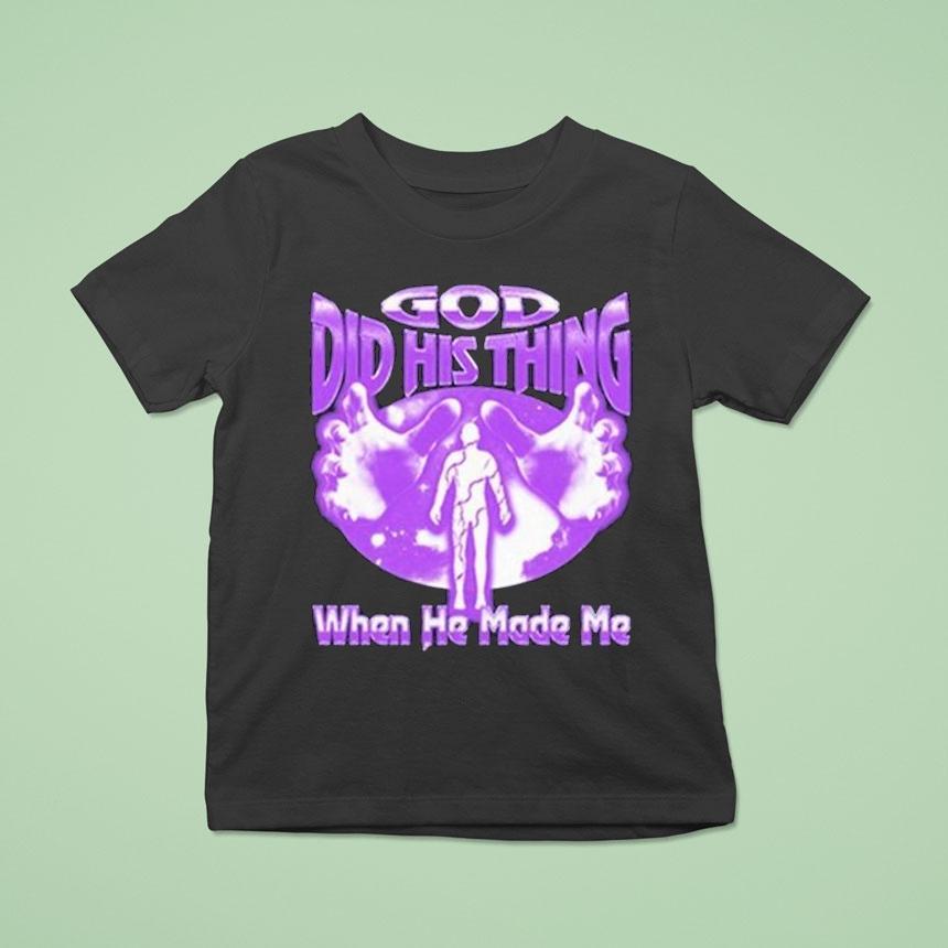 Mike Zy God Did His Thing When He Made Me T Shirt Mike Zy God Did His Thing When He Made Me T Shirt