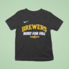 Milwaukee Brewers Built For Fall Mlb Postseason T Shirt