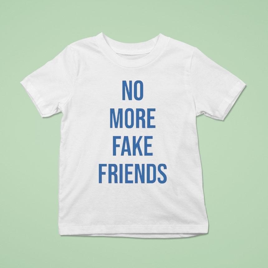 No More Friends Blue Tex T Shirt No More Friends Blue Tex T Shirt