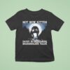Not Now Kitten Daddy Is Increasing Shareholder Value Wolf T Shirt