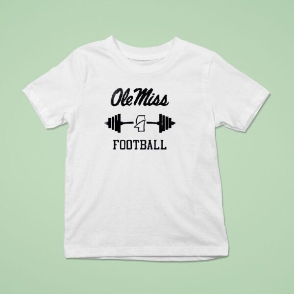 Ole Miss Rebels Football To Workou T Shirt