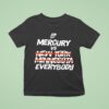 Phoenix Mercury Mercury Vs New York Minnesota Everybody T Shirt