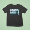 Randyland Aoarena Signature T Shirt