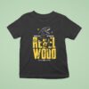 Rebel Wood Tollywood Ledhu Bollywood Ledhu Anthey Tyrannosaurus Rex T Shirt