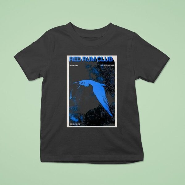 Red Rum Club October Concorde In Brighton Uk T Shirt