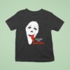 Scary Movie Just Chillin Killin T Shirt