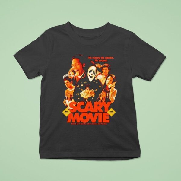 Scary Movie Wazzuuuup No Mercy No Shame No Sequel T Shirt