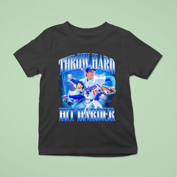 Shohei Ohtani Throw Hard Hit Harder Far T Shirt