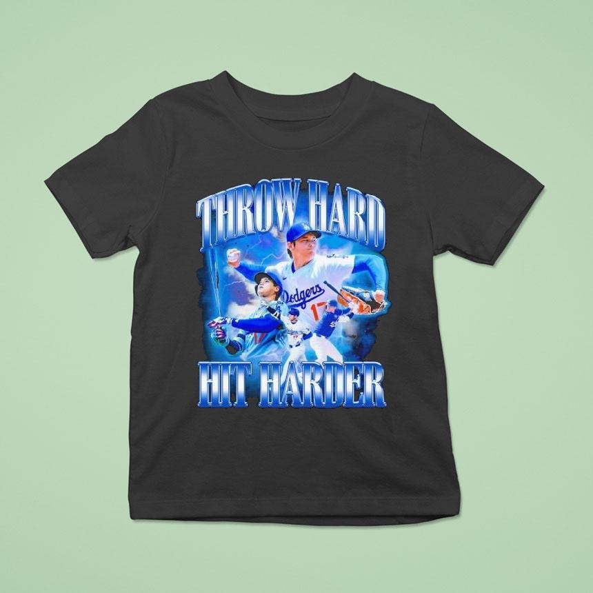 Shohei Ohtani Throw Hard Hit Harder Far T Shirt Shohei Ohtani Throw Hard Hit Harder Far T Shirt