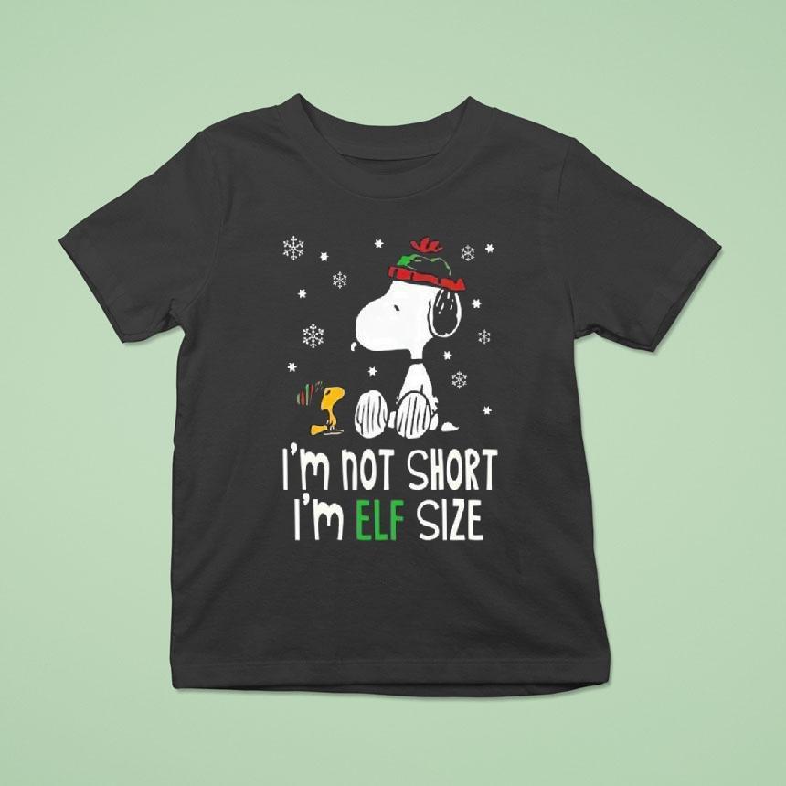 Snoopy And Woodstock I M Not Short I M Elf Size Merry Christmas T Shirt Snoopy And Woodstock I M Not Short I M Elf Size Merry Christmas T Shirt