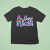 Sorta Stupid Boss Witch T Shirt