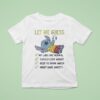 Stitch Let Me Guess My Labs Are Normal I Should Lose Weigh T Shirt