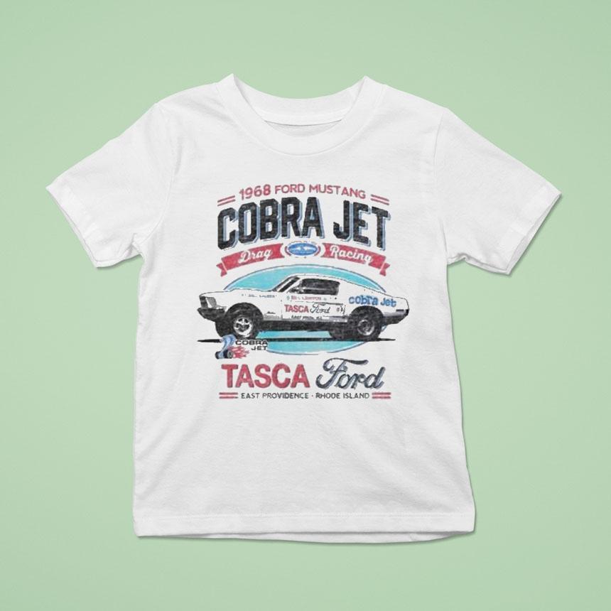 Tasca Ford Cobra Jet East Providence Rhode Island Ford Mustang T Shirt Tasca Ford Cobra Jet East Providence Rhode Island Ford Mustang T Shirt