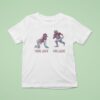 Texas Longhorns Our Arch Beat Oklahoma Sooners Their Arch T Shirt