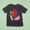The Baker S Wife Logo T Shirt