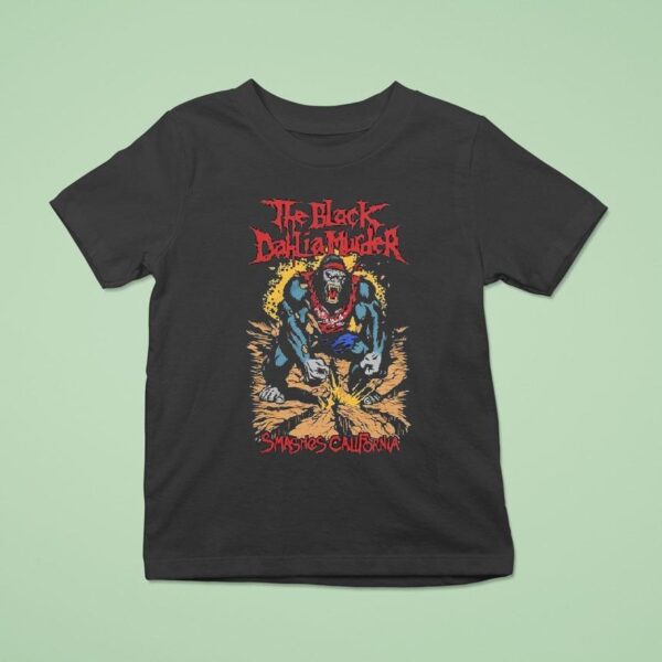 The Black Dahlia Murder Smashes California All In California On October Gorilla T Shirt