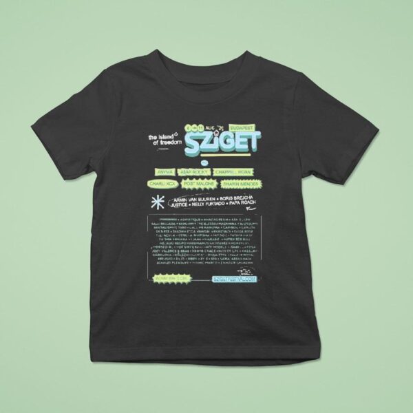 The Island Of Freedom August At Budapest Sziget Festival Hungary With Full Lineup And Highlights T Shirt