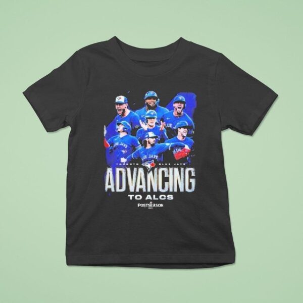Toronto Blue Jays For Advancing To Alcs Champions Postseason Mlb T Shirt