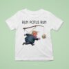 Trump Nobel Peace Prize Run Potus Run T Shirt
