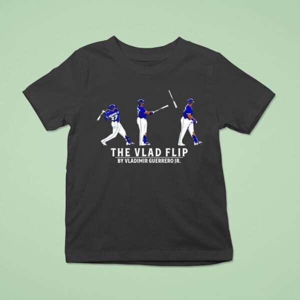 Vladimir Guerrero Jr The Vlad Flip Toronto Blue Jays Baseball T Shirt