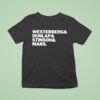 Westerberg Dunlap Stinson And Mars T Shirt