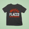 Whacko For Flacco Cincinnati Bengals T Shirt