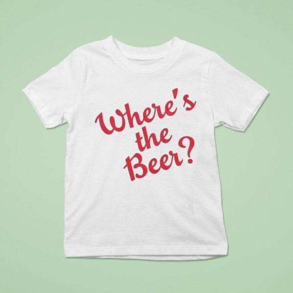 Where S The Beer T Shirt