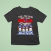 Yes I M Old But I Saw Buffalo Bills Kelly Thomas Reed Smith Greatness Signatures T Shirt