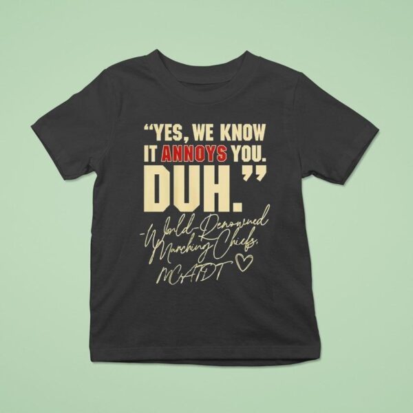 Yes We Know It Annoys You Duh World Denounced Morning Chiefs Florida State Seminoles T Shirt