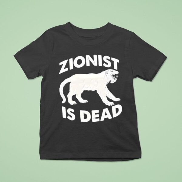 Zionist Is Dead T Shirt