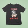 Zombie Th House God Don T Like Us T Shirt