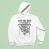A Lot Like Birds When In Love Hoodie