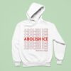 Abolish Ice No Human Is Illegal Hoodie