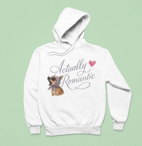 Actually Romantic Dog Hoodie