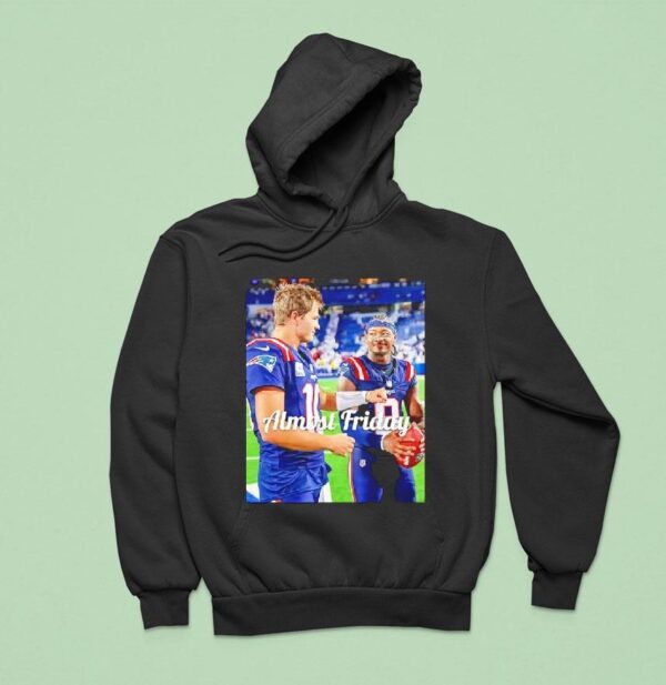 Almost Friday Drake Maye And Diggs Hoodie