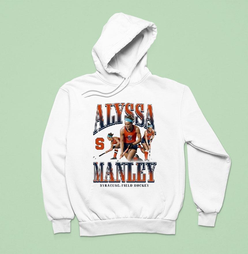 Alyssa Manley Syracuse Orange Field Hockey Player Hoodie Alyssa Manley Syracuse Orange Field Hockey Player Hoodie