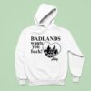 Badlands Wants You Back Halsey Hoodie