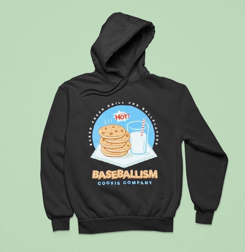 Baked Fresh Daily For Ballplayers Cookies Milk Baseballism Hoodie Baked Fresh Daily For Ballplayers Cookies Milk Baseballism Hoodie
