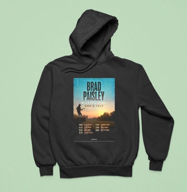 Brad Paisley The Truck Still Works World Tour Hoodie