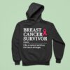 Breast Cancer Survivor Definition Pink Ribbon Hoodie