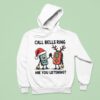 Call Bells Ring Are You Listening Christmas Hoodie