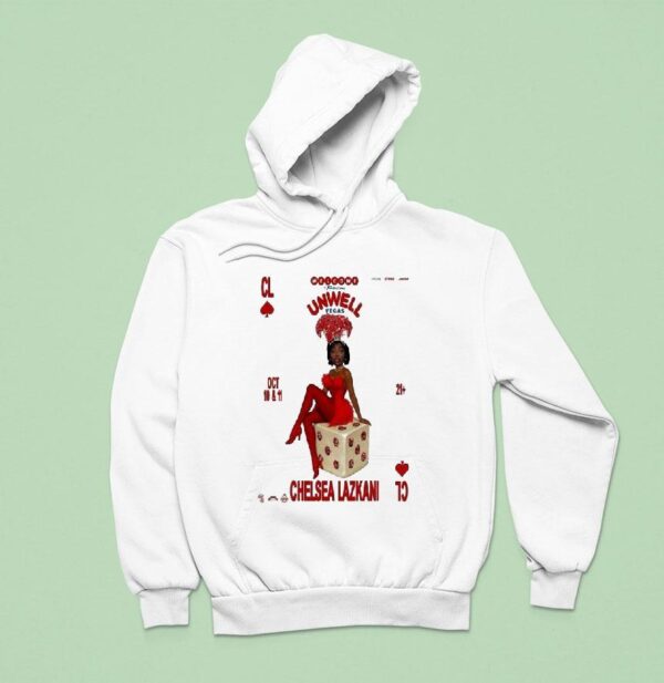 Chelsea Lazkani Welcome To Fabulous Unwell Vegas Oct Hoodie