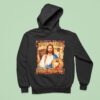 Christ Is Coming Are You Swallowing Hoodie